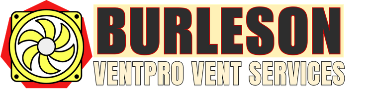 Burleson VentPro Vent Services
